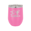 Heifers Be Trippin Bow - Laser Engraved Stainless Steel Drinkware - 1506 -