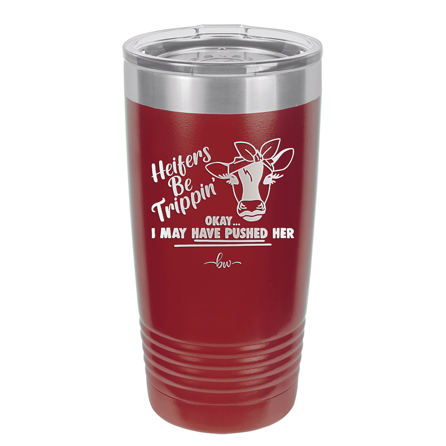 Heifers Be Trippin Bow - Laser Engraved Stainless Steel Drinkware - 1506 -