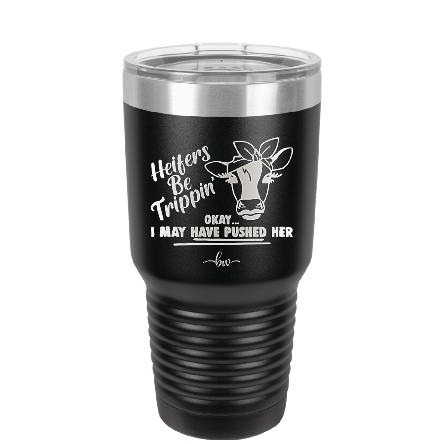 Heifers Be Trippin Bow - Laser Engraved Stainless Steel Drinkware - 1506 -