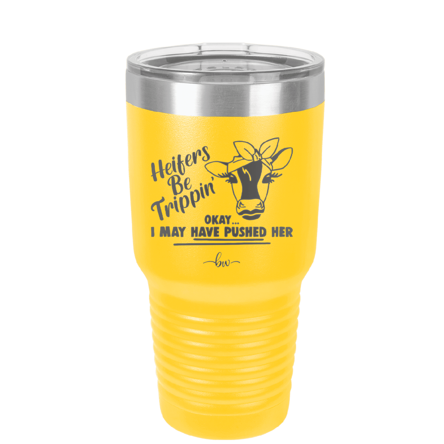 Heifers Be Trippin Bow - Laser Engraved Stainless Steel Drinkware - 1506 -