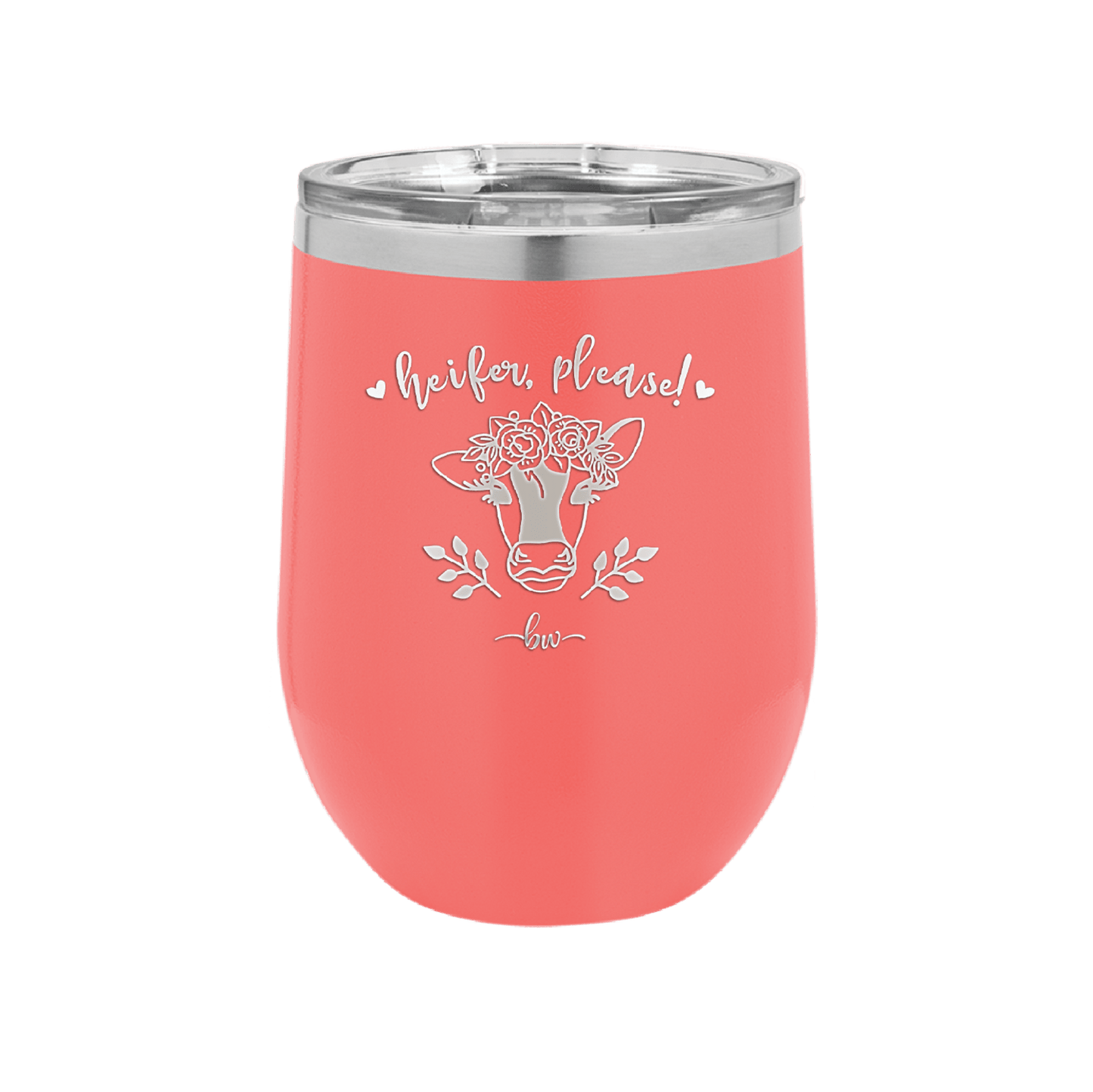 Heifer Please Floral - Laser Engraved Stainless Steel Drinkware - 1507 -
