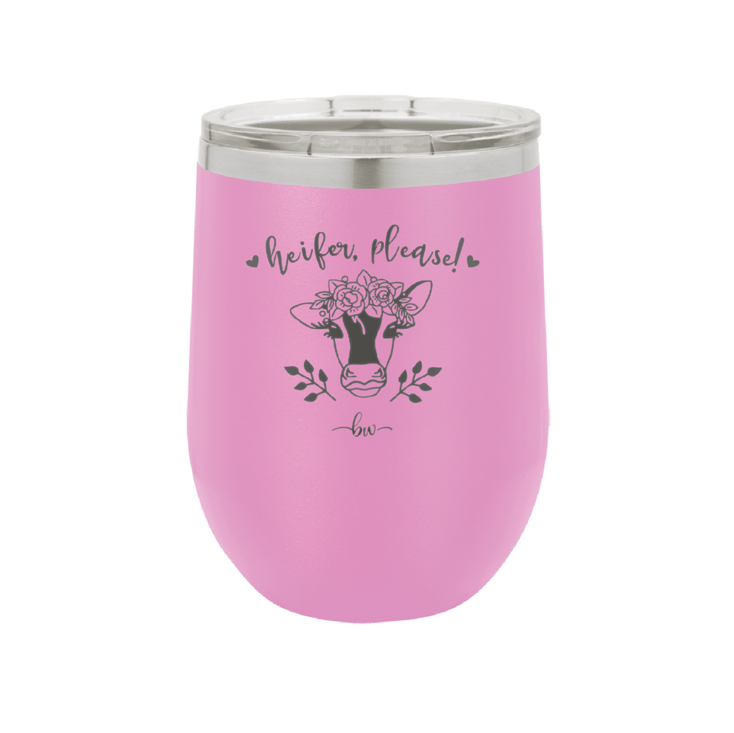 Heifer Please Floral - Laser Engraved Stainless Steel Drinkware - 1507 -