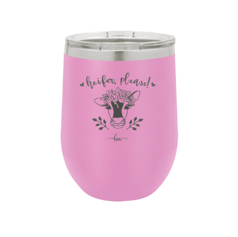 Heifer Please Floral - Laser Engraved Stainless Steel Drinkware - 1507 -