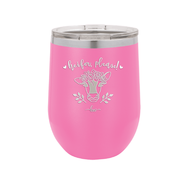 Heifer Please Floral - Laser Engraved Stainless Steel Drinkware - 1507 -