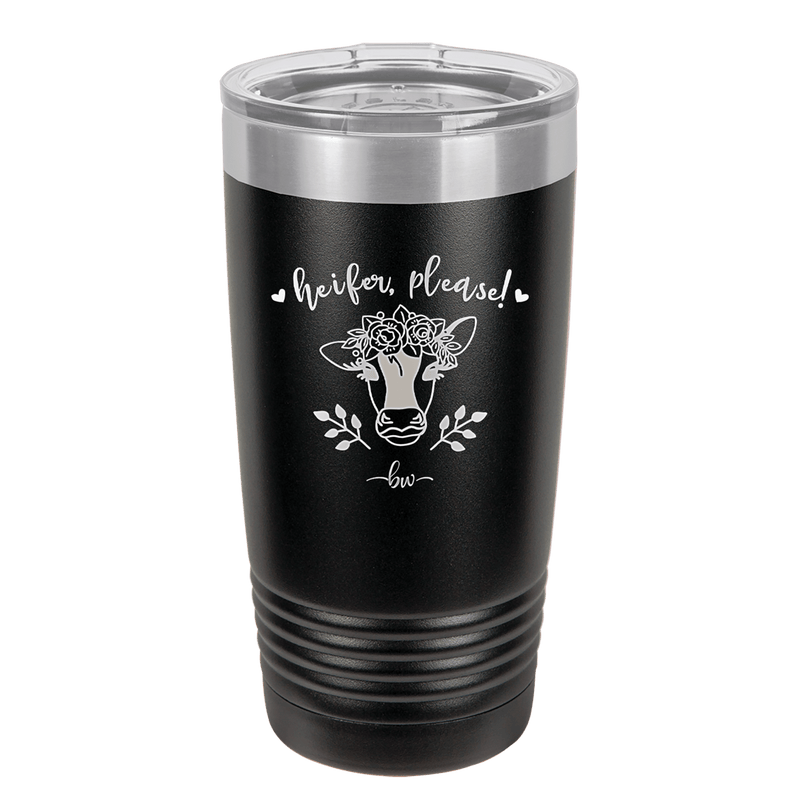 Heifer Please Floral - Laser Engraved Stainless Steel Drinkware - 1507 -