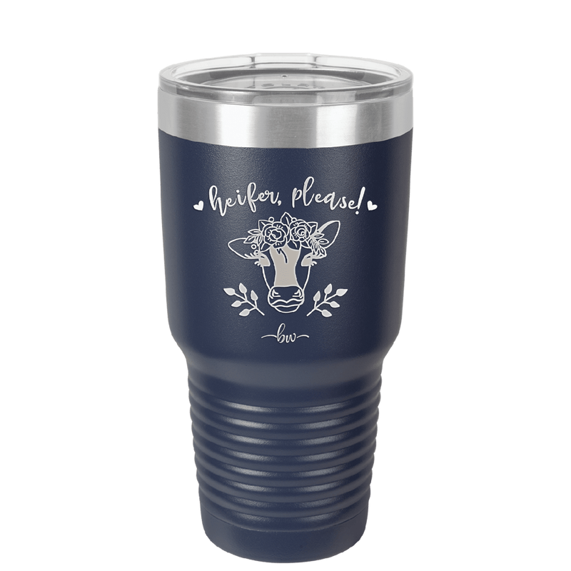 Heifer Please Floral - Laser Engraved Stainless Steel Drinkware - 1507 -
