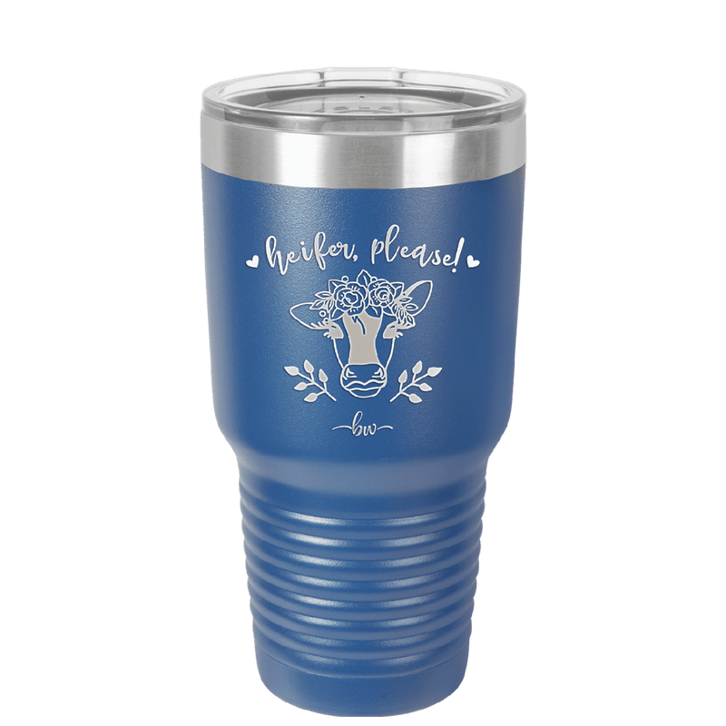 Heifer Please Floral - Laser Engraved Stainless Steel Drinkware - 1507 -