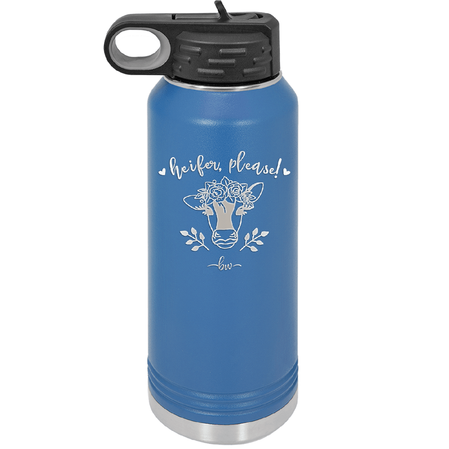 Heifer Please Floral - Laser Engraved Stainless Steel Drinkware - 1507 -
