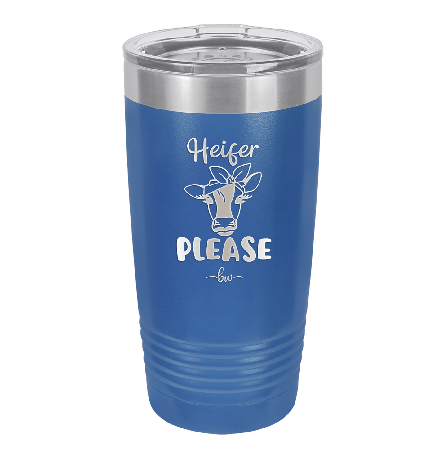 Heifer Please Bow - Laser Engraved Stainless Steel Drinkware - 1509 -