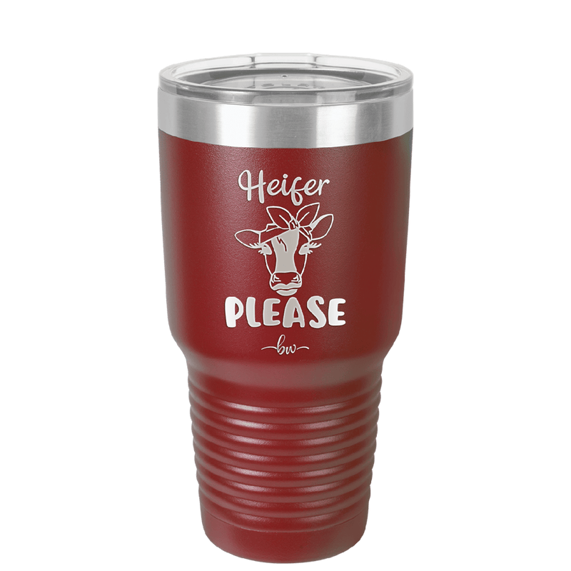 Heifer Please Bow - Laser Engraved Stainless Steel Drinkware - 1509 -