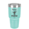 Heifer Please Bow - Laser Engraved Stainless Steel Drinkware - 1509 -