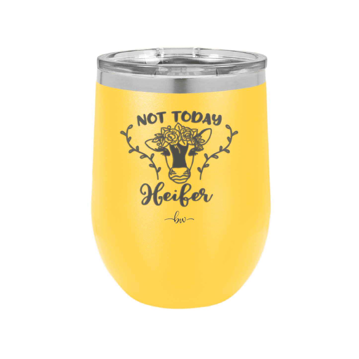 Not Today Heifer Floral - Laser Engraved Stainless Steel Drinkware - 1510 -