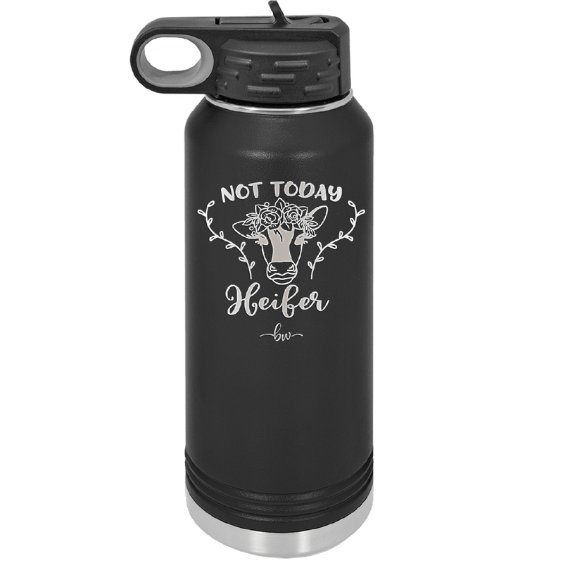 Not Today Heifer Floral - Laser Engraved Stainless Steel Drinkware - 1510 -