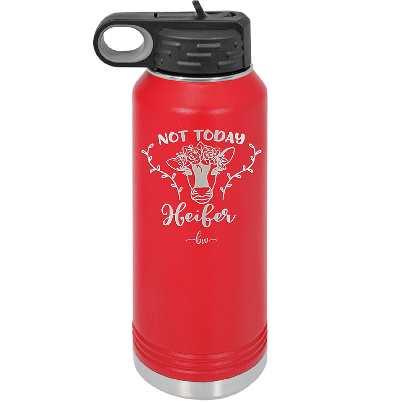 Not Today Heifer Floral - Laser Engraved Stainless Steel Drinkware - 1510 -