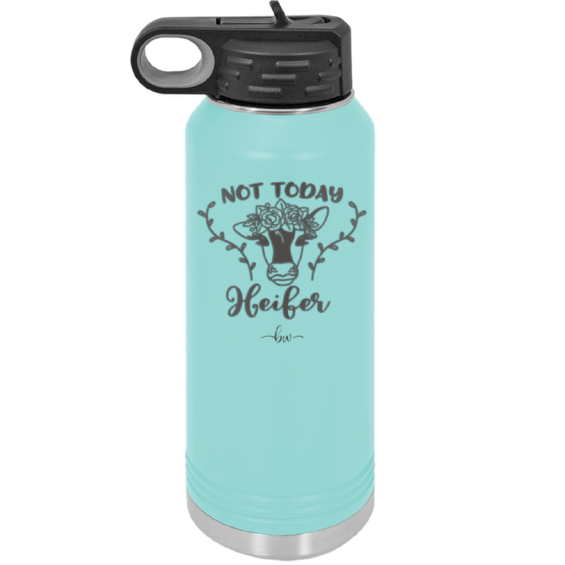 Not Today Heifer Floral - Laser Engraved Stainless Steel Drinkware - 1510 -