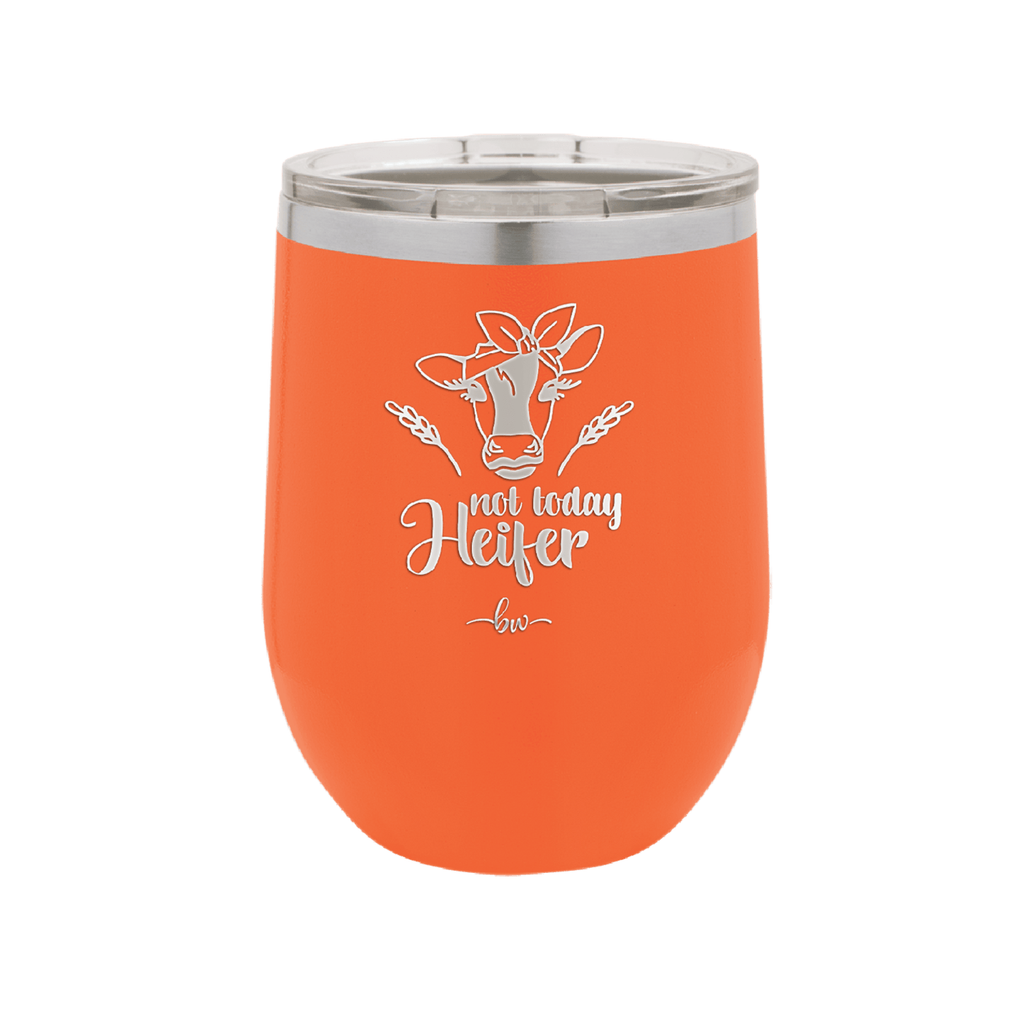 Not Today Heifer Bow - Laser Engraved Stainless Steel Drinkware - 1511 -