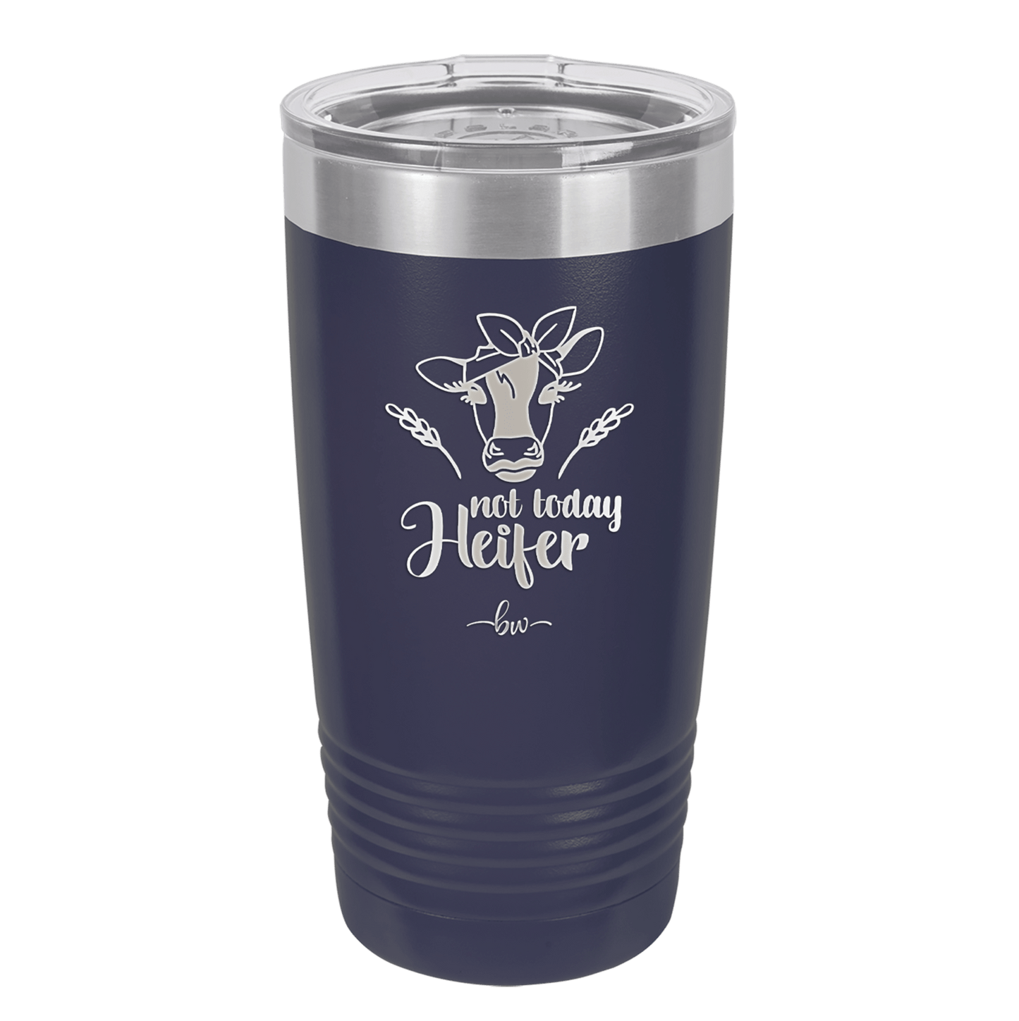 Not Today Heifer Bow - Laser Engraved Stainless Steel Drinkware - 1511 -