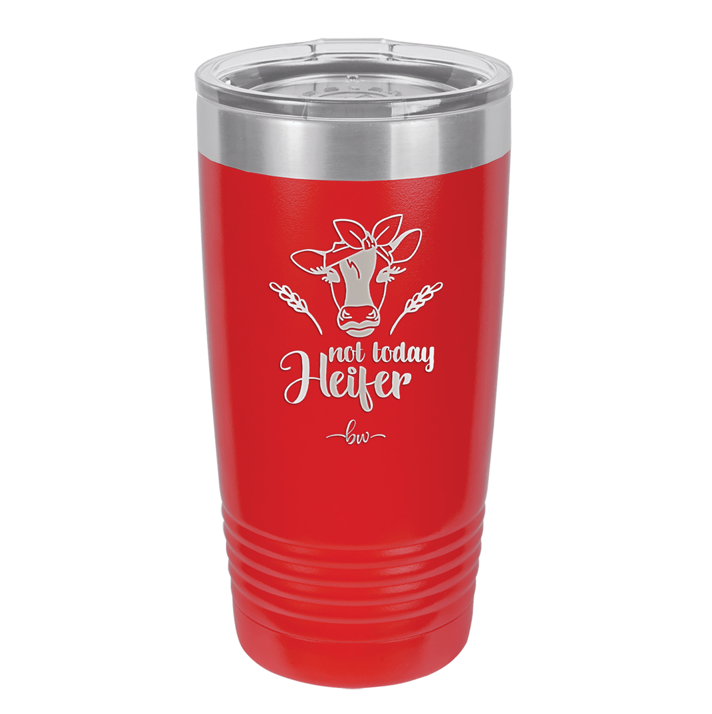 Not Today Heifer Bow - Laser Engraved Stainless Steel Drinkware - 1511 -