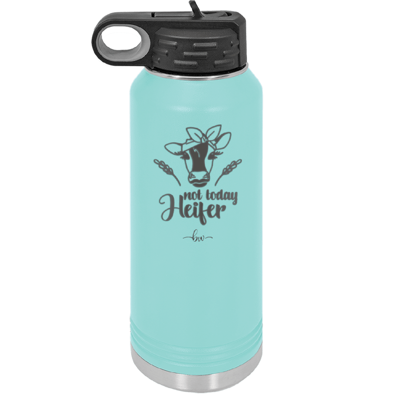 Not Today Heifer Bow - Laser Engraved Stainless Steel Drinkware - 1511 -