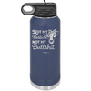 Not My Pasture Not My Bullshit - Laser Engraved Stainless Steel Drinkware - 1512 -