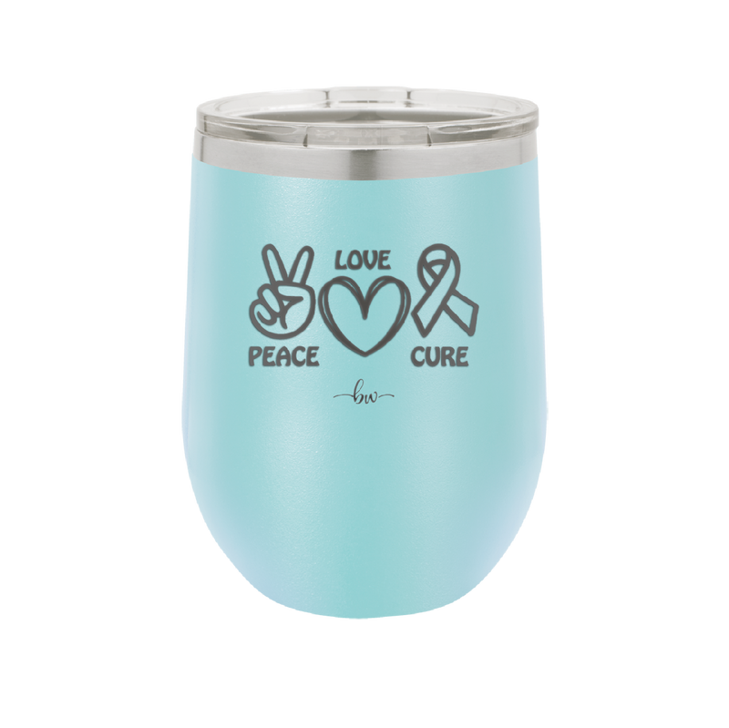 Peace Love Cure Cancer - Laser Engraved Stainless Steel Drinkware - 1525 -