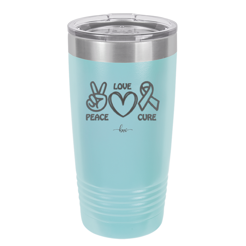 Peace Love Cure Cancer - Laser Engraved Stainless Steel Drinkware - 1525 -