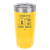 Save The Boo Bees Cancer - Laser Engraved Stainless Steel Drinkware - 1527 -