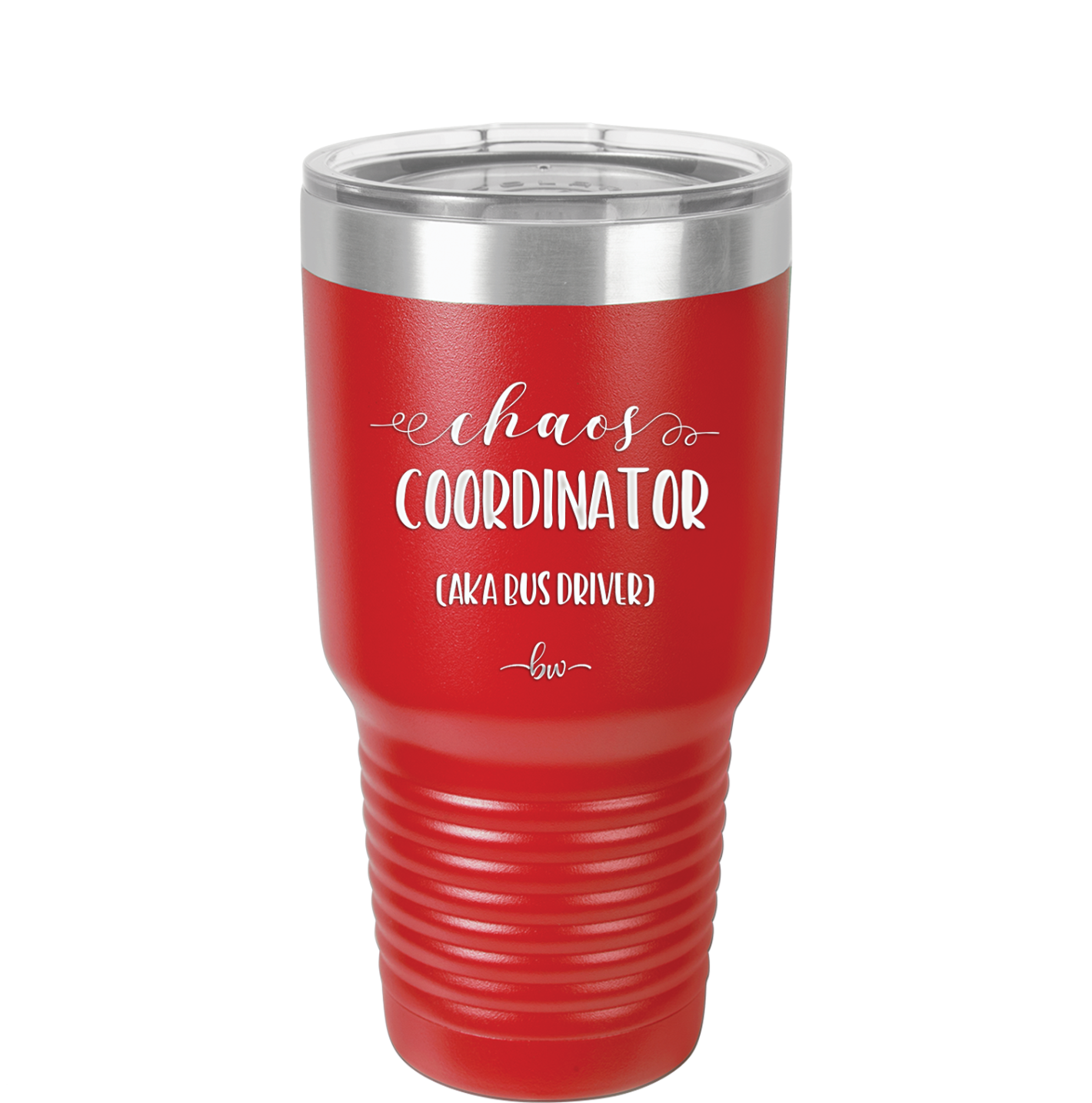 Chaos Coordinator aka Bus Driver - Laser Engraved Stainless Steel Drinkware - 1533 -