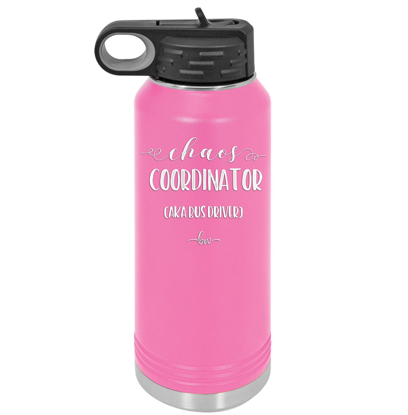 Chaos Coordinator aka Bus Driver - Laser Engraved Stainless Steel Drinkware - 1533 -