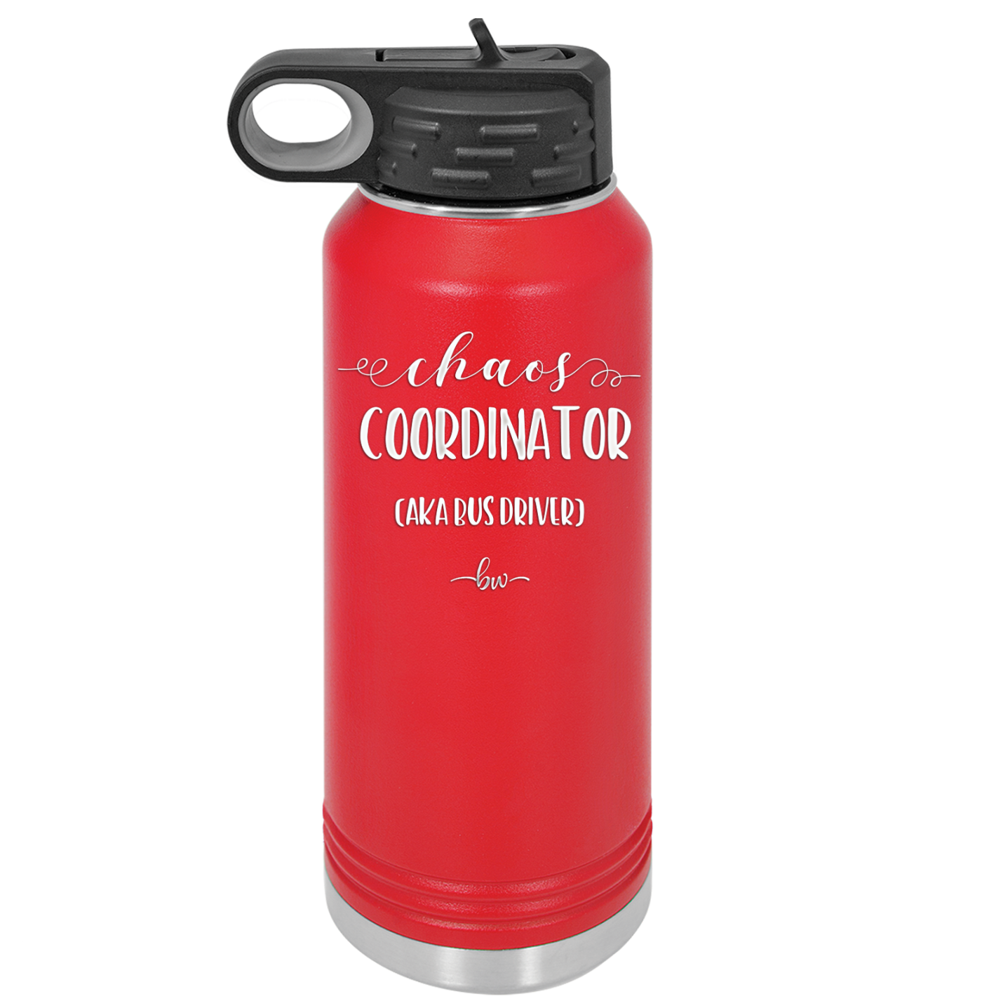 Chaos Coordinator aka Bus Driver - Laser Engraved Stainless Steel Drinkware - 1533 -
