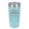 Chaos Coordinator aka Teacher - Laser Engraved Stainless Steel Drinkware - 1534 -