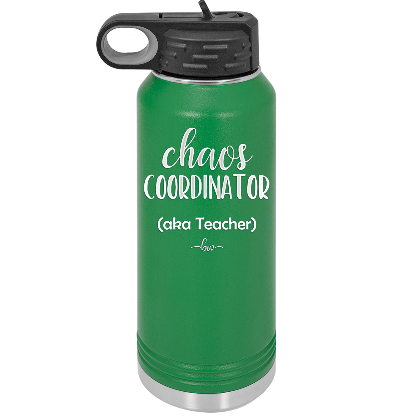 Chaos Coordinator aka Teacher - Laser Engraved Stainless Steel Drinkware - 1534 -