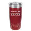 Adopt. 5 Paws. Would Highly Recommend - Laser Engraved Stainless Steel Drinkware - 1538 -