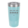 Adopt. 5 Paws. Would Highly Recommend - Laser Engraved Stainless Steel Drinkware - 1538 -