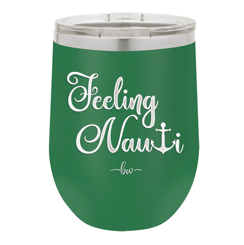 Feeling Nauti Anchor T - Laser Engraved Stainless Steel Drinkware - 1539 -