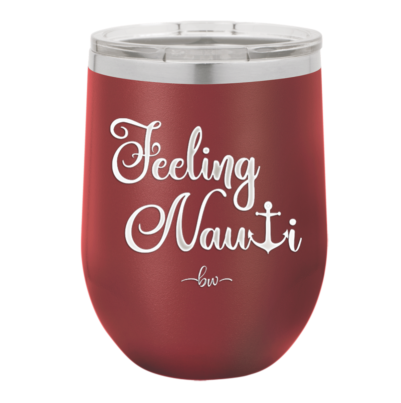 Feeling Nauti Anchor T - Laser Engraved Stainless Steel Drinkware - 1539 -
