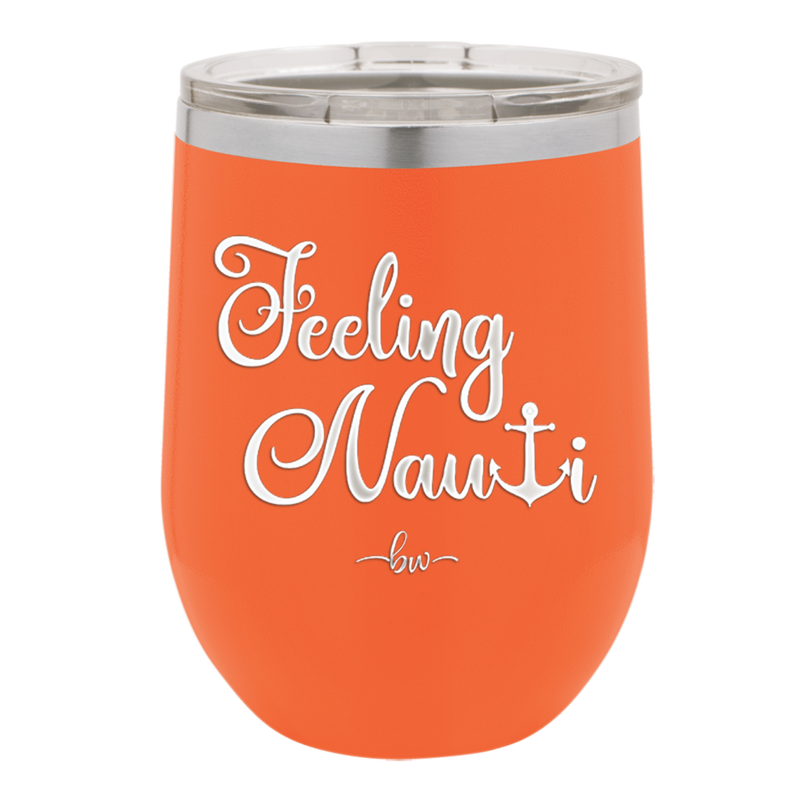 Feeling Nauti Anchor T - Laser Engraved Stainless Steel Drinkware - 1539 -