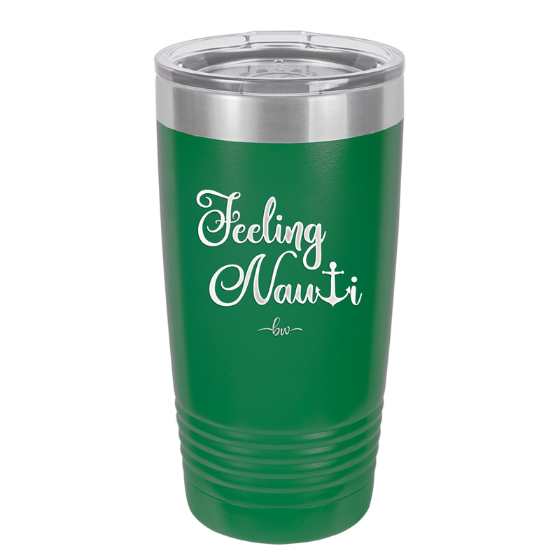 Feeling Nauti Anchor T - Laser Engraved Stainless Steel Drinkware - 1539 -
