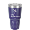 Fifty and Fabulous - Laser Engraved Stainless Steel Drinkware - 1540 -