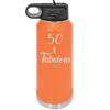 Fifty and Fabulous - Laser Engraved Stainless Steel Drinkware - 1540 -
