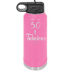 Fifty and Fabulous - Laser Engraved Stainless Steel Drinkware - 1540 -