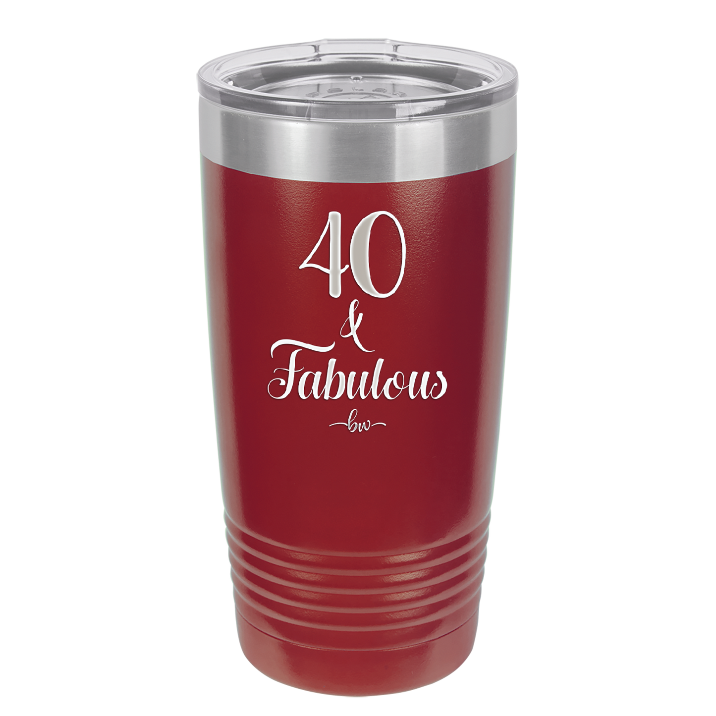 Forty and Fabulous - Laser Engraved Stainless Steel Drinkware - 1545 -