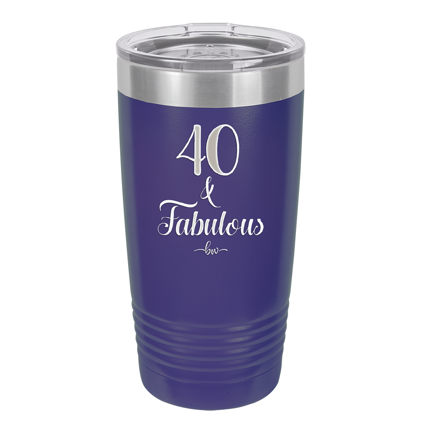 Forty and Fabulous - Laser Engraved Stainless Steel Drinkware - 1545 -
