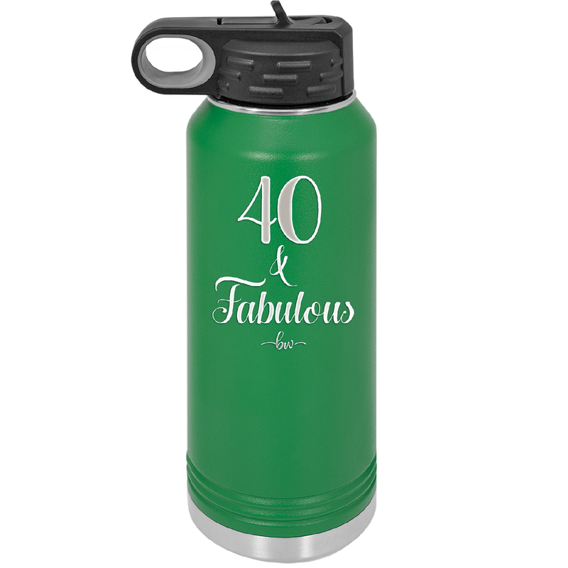 Forty and Fabulous - Laser Engraved Stainless Steel Drinkware - 1545 -