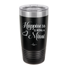 Happiness is Being a Mimi - Laser Engraved Stainless Steel Drinkware - 1549 -