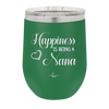 Happiness is Being a Nana - Laser Engraved Stainless Steel Drinkware - 1550 -