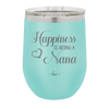 Happiness is Being a Nana - Laser Engraved Stainless Steel Drinkware - 1550 -