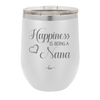 Happiness is Being a Nana - Laser Engraved Stainless Steel Drinkware - 1550 -