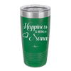 Happiness is Being a Nana - Laser Engraved Stainless Steel Drinkware - 1550 -