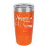 Happiness is Being a Nana - Laser Engraved Stainless Steel Drinkware - 1550 -